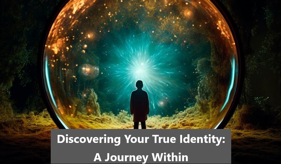 Discovering Your True Identity A Journey Within Finally Am Found